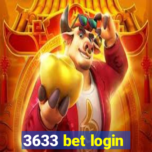 3633 bet login